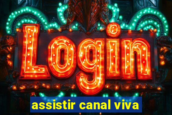 assistir canal viva